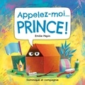 Emilie Pépin - Appelez-moi... Prince !.