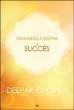 Deepak Chopra - Le succès.
