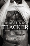 Chantal Fernando - Le destin de Tracker.