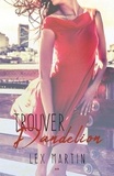 Lex Martin - Chérie  : Trouver Dandelion.