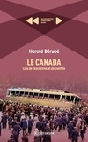 Harold Bérubé - Le canada - Lieu de rencontres et de conflits.