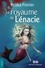 Priska Poirier - Le royaume de Lénacie - Tome 5 - Confrontation ultime.