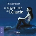 Priska Poirier et Heather Loreto - Le royaume de Lénacie - Tome 1: Les épreuves d'Alek.
