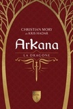 Kris Hadar - Arkana - La dragone Tome 3.