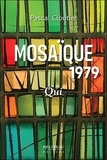 Pascal Cloutier - Mosaïque 1979 - Qui.