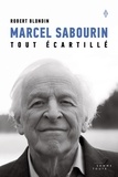 Robert Blondin - Marcel Sabourin, tout écartillé.