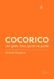 Mickaël Bergeron - Cocorico - Les gars, faut qu'on se parle.