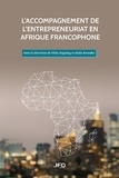 Félix Zogning - L’accompagnement de l’entrepreneuriat en Afrique francophone.