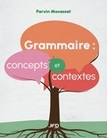 Parvin Movassat - Grammaire : concepts et contextes.