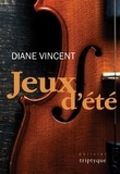Diane Vincent - Jeux d'ete.
