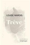 Louise Marois - Trêve.
