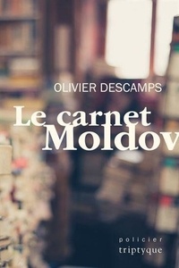 Olivier Descamps - Le carnet Moldov.