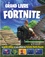 Samantha M Skinner - Le grand livre de Fortnite - Le guide ultime et non officiel de Fortnite Battle Royale.