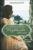 Amanda Scott - Les nuits des Highlands - Tome 1, Le Highlander réticent.