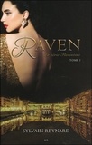 Sylvain Reynard - La série Florentine - Tome 1, Raven.