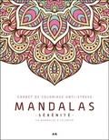 François Doucet - Mandalas sérénité - 40 mandalas à colorier.