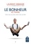 Laurent Debaker - Le bonheur au travail - Faites ce que vous aimez, aimez ce que vous faites.