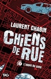 Laurent Chabin - Chiens de rue v 02 l'appel du gang.