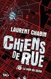 Laurent Chabin - Chiens de rue v 04 la voie du lache.