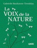 Gabrielle Boulianne-Tremblay - La voix de la nature.