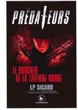 Lp Sicard - Prédateurs - Le boucher de la taverne rouge.