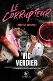 Vic Verdier - Le Corrupteur - Larmes de crocodile.