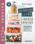 Culinaire L'escouade - Le grand livre du batch cooking.
