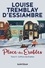 Louise Tremblay d'Essiambre - Place des Erables  : Place des Érables, tome 4.