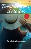 Isabelle Daigle - Tremblements d’étoiles Tome 2.