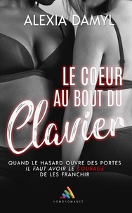 Alexia Damyl et Homoromance Éditions - Le cœur au bout du clavier - Nouvelle lesbienne.
