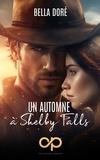 Bella Doré et Collection Proteus - Un automne à Shelby Falls - Romance Feel-Good New Adult.