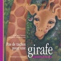 Lucie Papineau - Pas de taches pour une girafe.