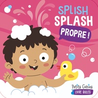  Petits génies - Splish Splash Propre !.