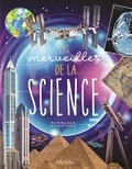 David Marchand et Guillaume Prévôt - Les merveilles de la science.