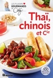  XXX - Thai, chinois et cie. nos 100 meilleures recettes.