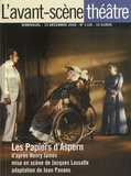 Henry James - L'Avant-scène théâtre N° 1126, 15 décembre : Les Papiers d'Aspern.