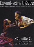 Jonathan Kerr et Danielle Dumas - L'Avant-scène théâtre N° 1176, 15 janvier : Camille C.