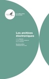 Lorène Béchard et Lourdes Fuentes Hashimoto - Les archives électroniques.
