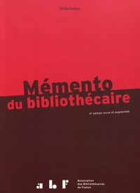 Pascal Wagner - Mémento du bibliothécaire - Guide pratique.