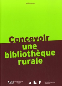Amandine Jacquet - Concevoir une bibliothèque rurale.