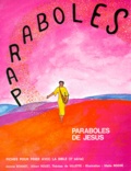 Thérèse de Villette et Maïte Roche - Fiches pour prier avec la Bible - 3ème série, Paraboles de Jésus.