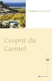 Paul-Marie de La Croix - L'Esprit Du Carmel.