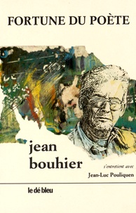 Jean Bouhier - Fortune du poète.