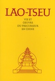  Abd-ru-shin - Lao-Tseu - Vie et oeuvre du précurseur en Chine.