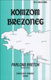 Jean Tricoire - Komzom Brezoneg : Parlons Breton - Eil lodenn :  2e partie.