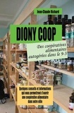 Jean-Claude Richard - Dyoni-Coop - Des coopératives alimentaires autogérées dans le 9-3.