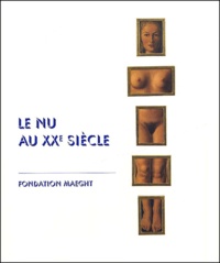 Jean-Louis Prat et Pierre Daix - Le Nu Au Xxeme Siecle.