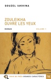 Gouzel Iakhina - Zouleikha ouvre les yeux - Volumes 1 et 2.