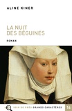 Aline Kiner - La nuit des béguines.