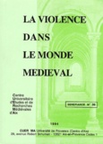  Collectif - La Violence Dans Le Monde Medieval.